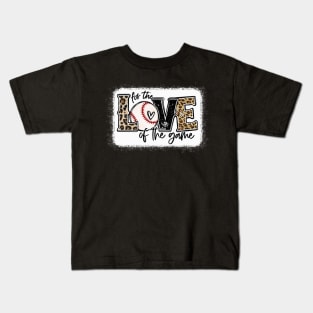 Baseball Mom Leopard Shirt For The Love of The Game Baseball Kids T-Shirt